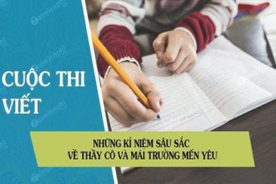 Cuộc thi viết “Những kỷ niệm sâu sắc về thầy cô và mái trường” năm 2024