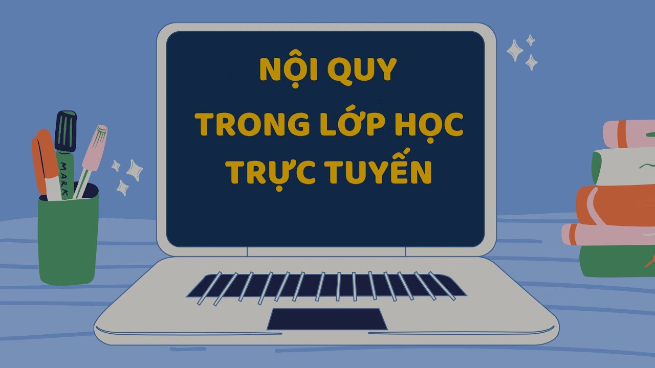 Nội quy dạy và học trưc tuyến