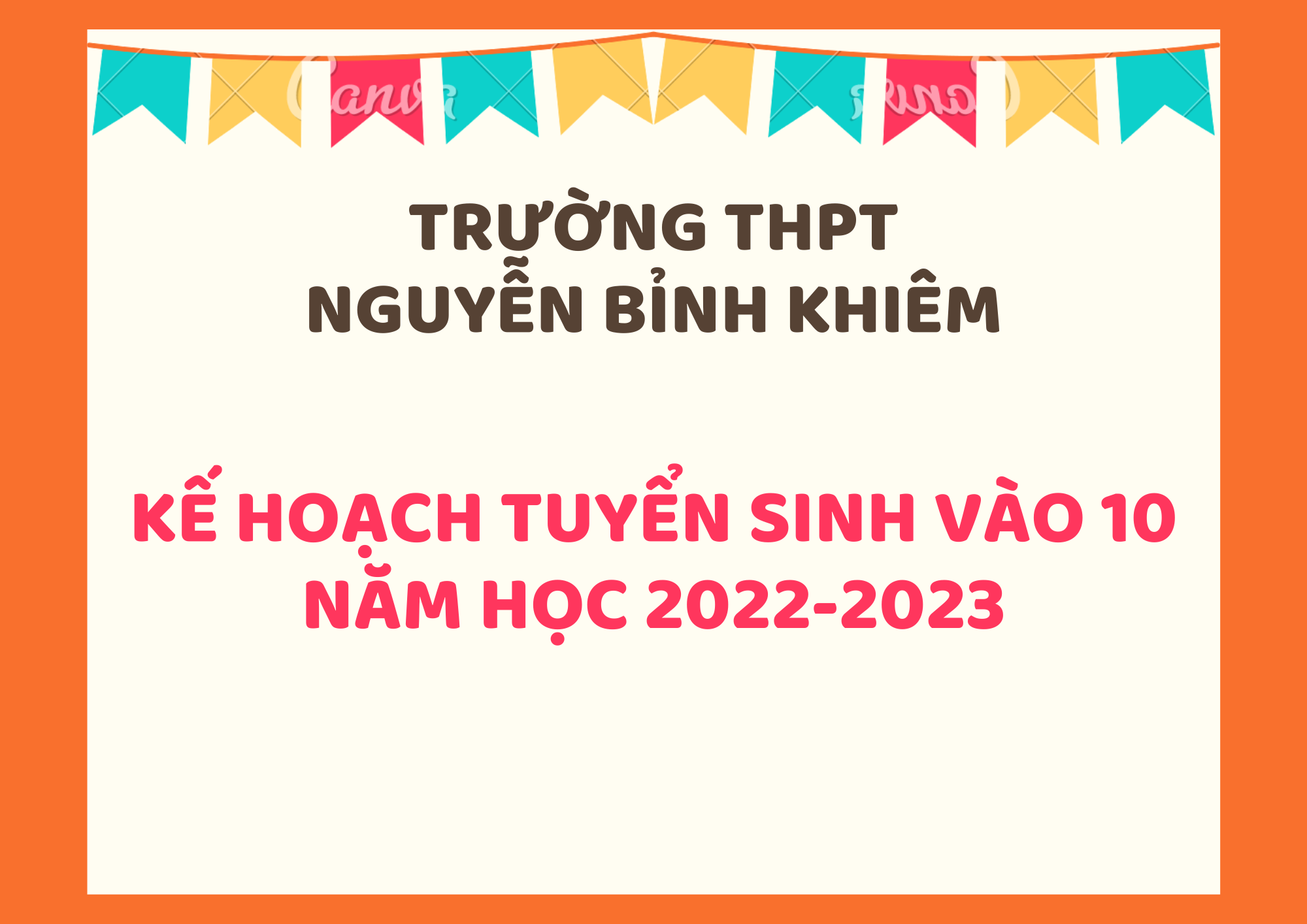 Kế hoạch tuyẻn sinh lớp 10 năm học 2022-2023